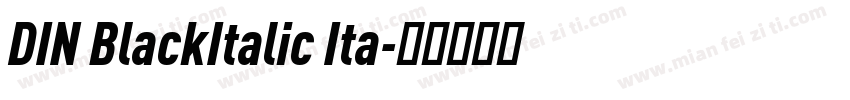 DIN BlackItalic Ita字体转换